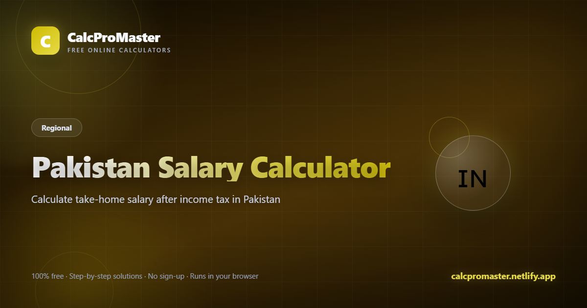 Pakistan Salary Calculator calculator — free online tool