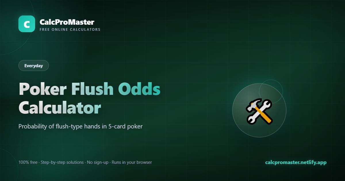 Poker Flush Odds Calculator calculator — free online tool