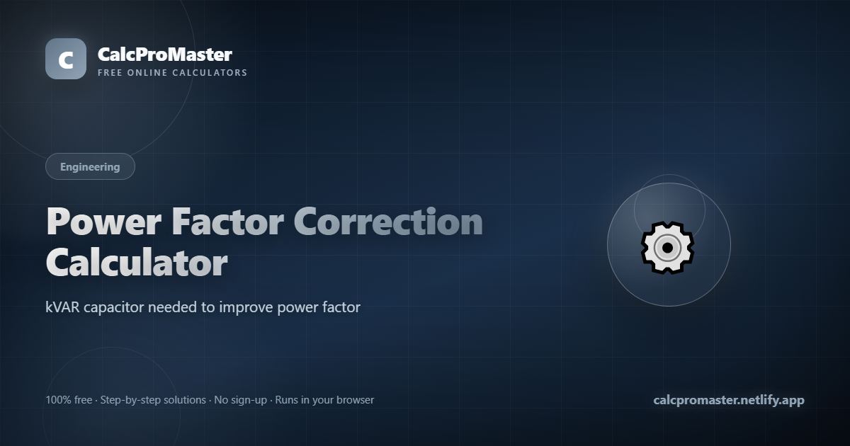 Power Factor Correction Calculator calculator — free online tool