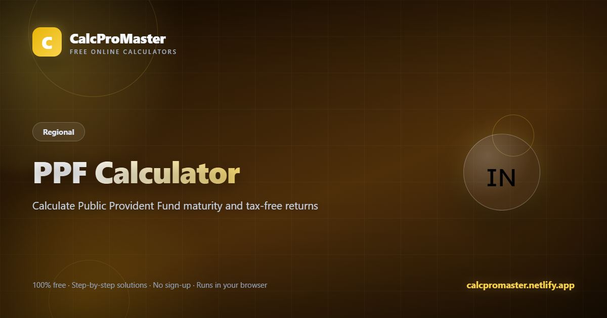 PPF Calculator calculator — free online tool