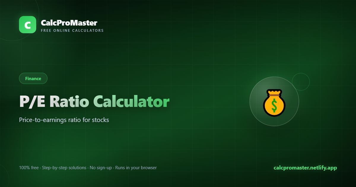 P/E Ratio Calculator calculator — free online tool