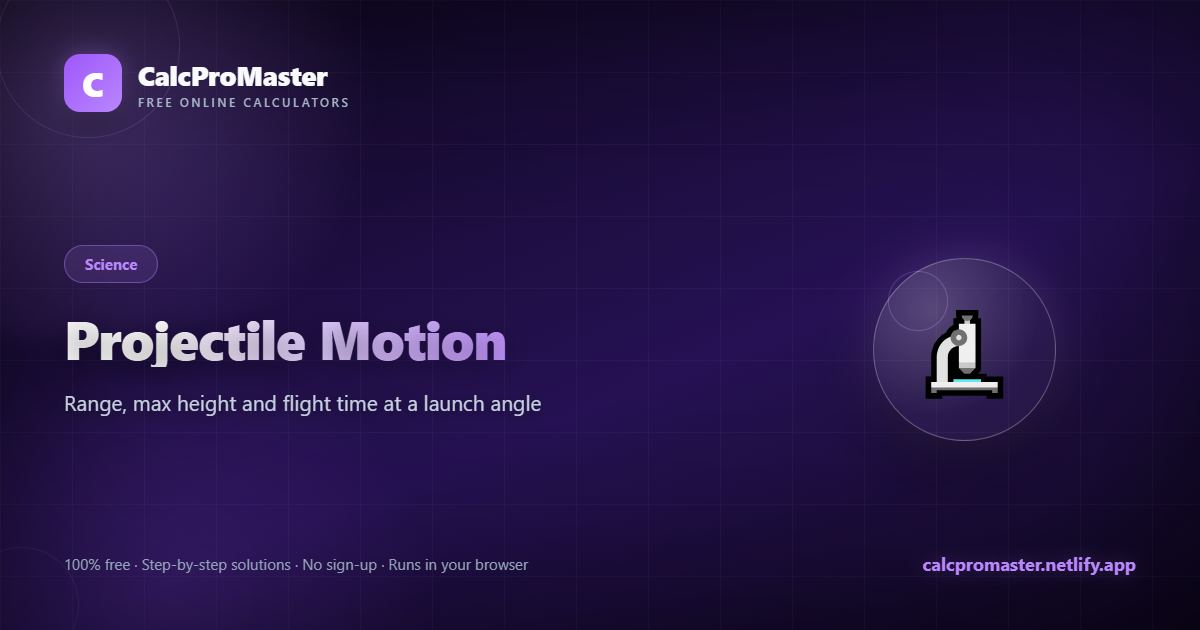 Projectile Motion calculator — free online tool