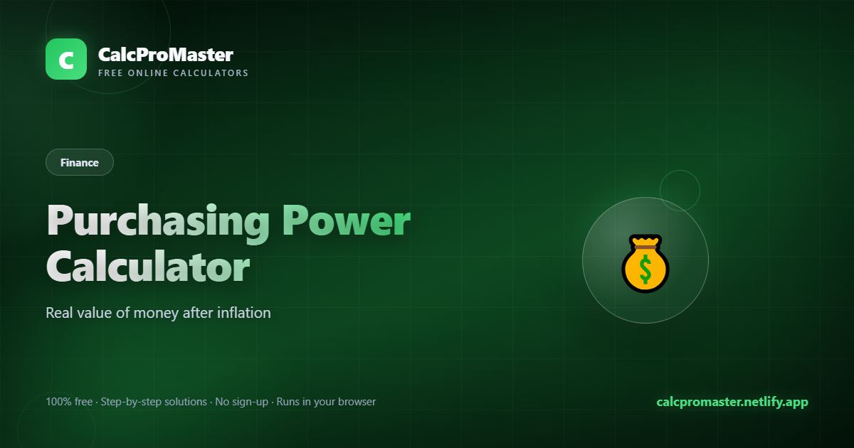 Purchasing Power Calculator calculator — free online tool