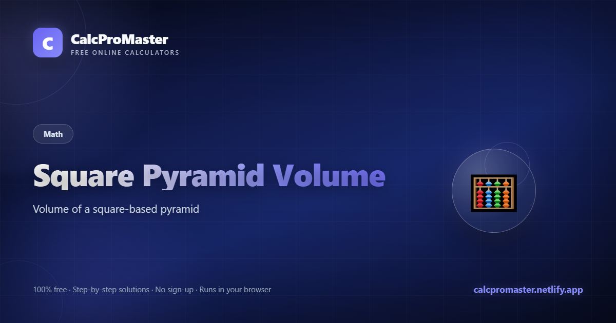 Square Pyramid Volume calculator — free online tool