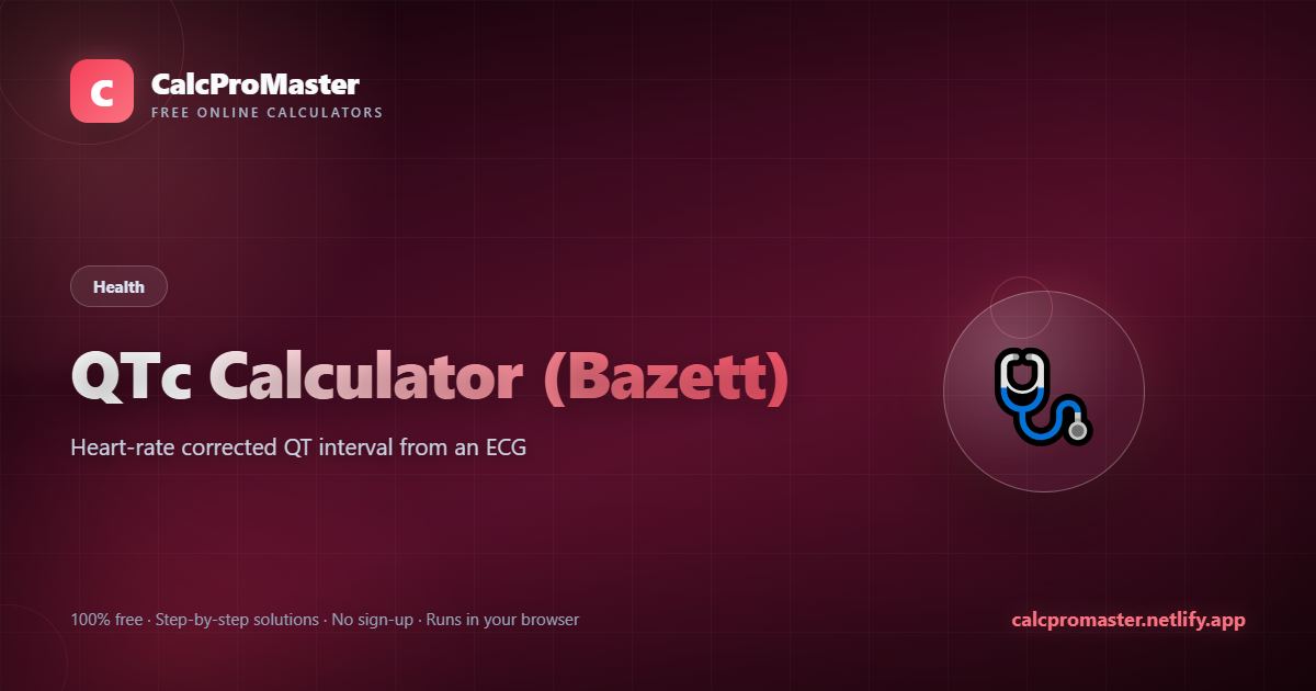 QTc Calculator (Bazett) calculator — free online tool