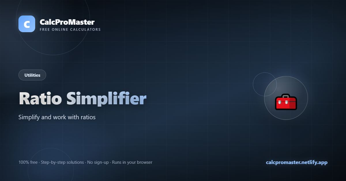 Ratio Simplifier calculator — free online tool