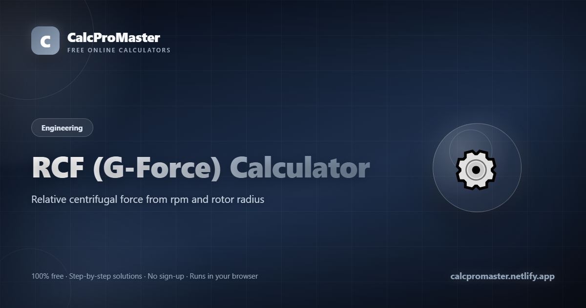 RCF (G-Force) Calculator calculator — free online tool