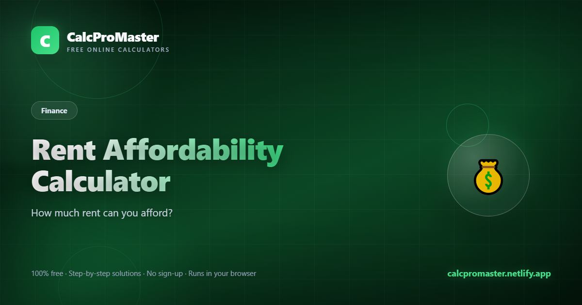 Rent Affordability Calculator calculator — free online tool