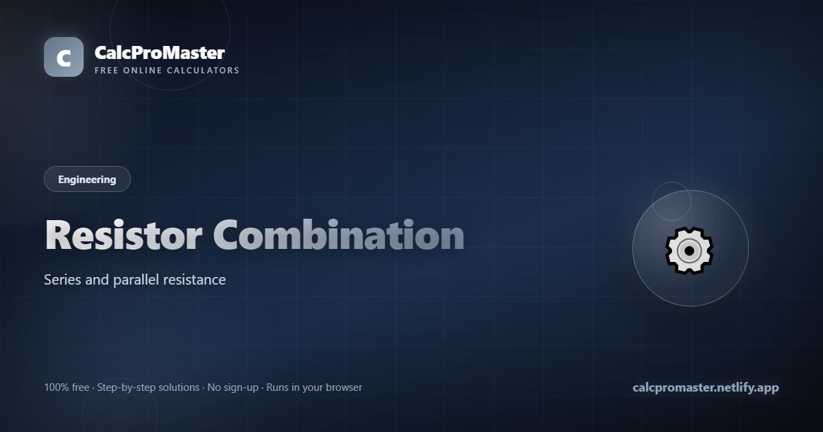 Resistor Combination calculator — free online tool