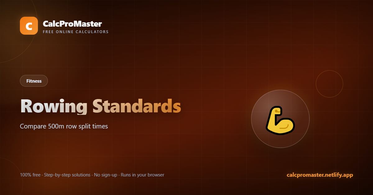 Rowing Standards calculator — free online tool