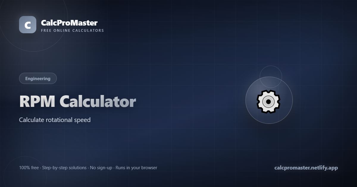 RPM Calculator calculator — free online tool