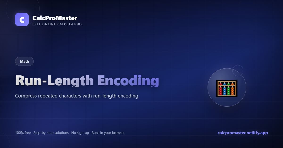 Run-Length Encoding calculator — free online tool