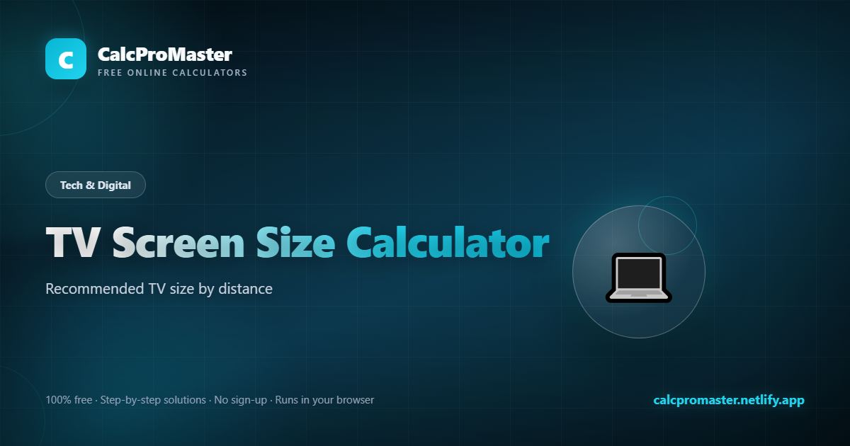 TV Screen Size Calculator calculator — free online tool