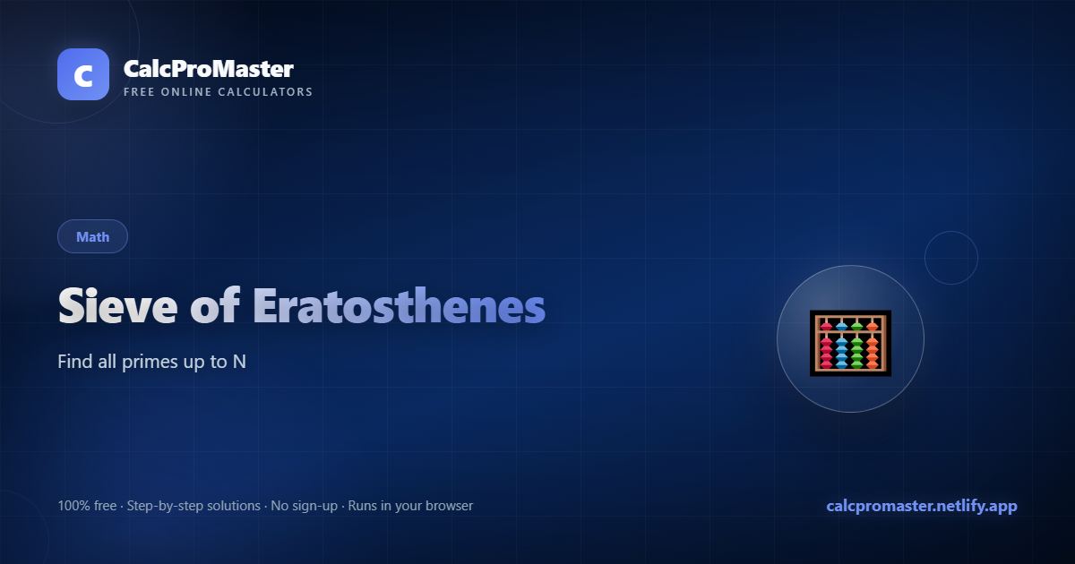 Sieve of Eratosthenes calculator — free online tool