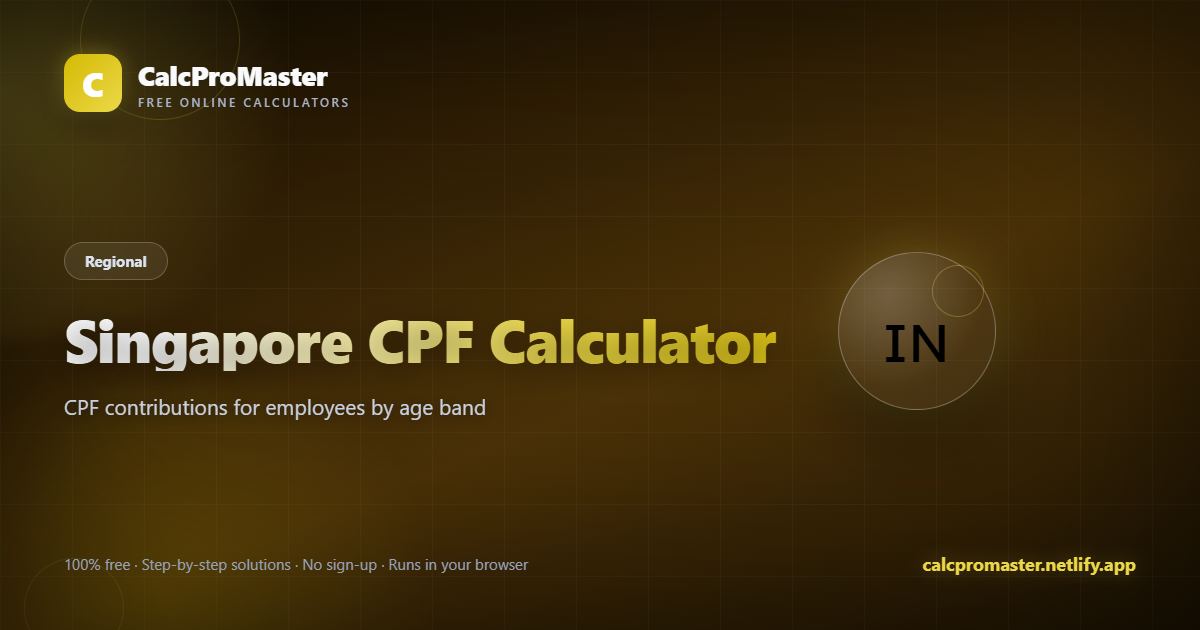 Singapore CPF Calculator calculator — free online tool