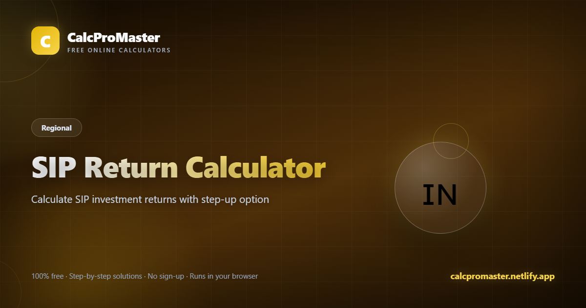 SIP Return Calculator calculator — free online tool