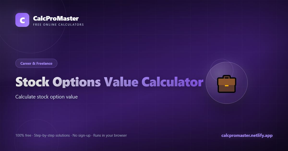 Stock Options Value Calculator calculator — free online tool