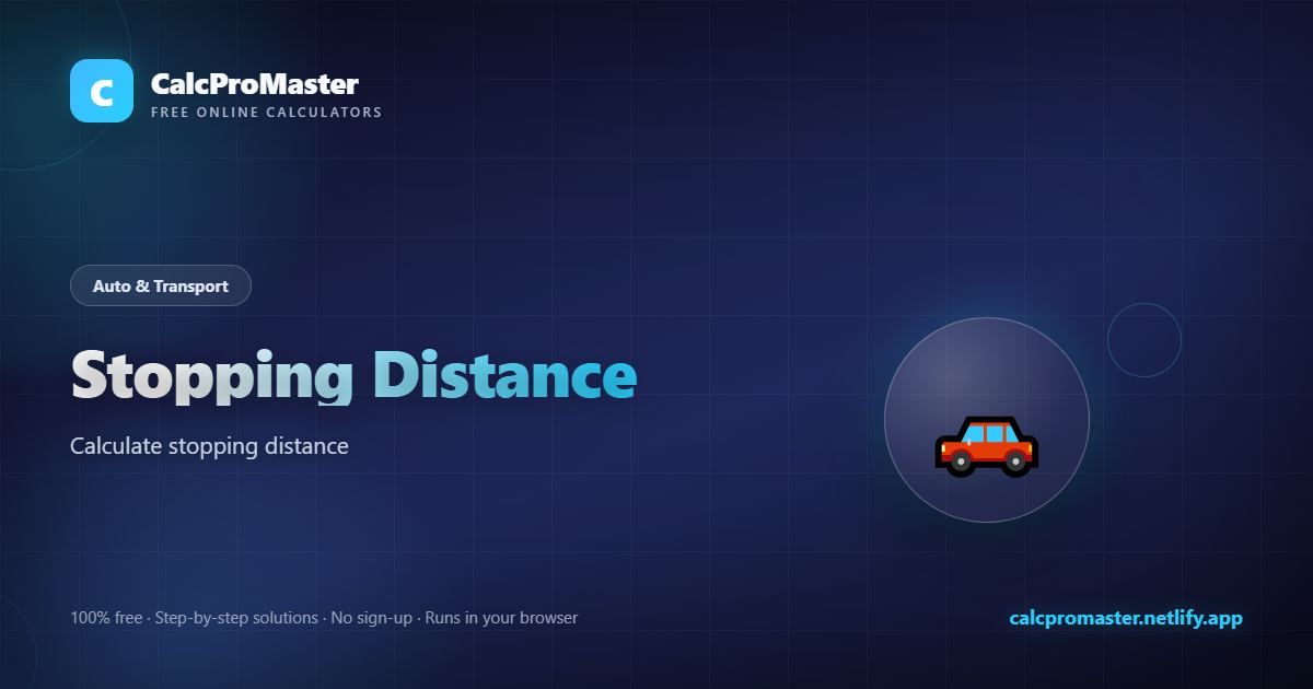 Stopping Distance calculator — free online tool