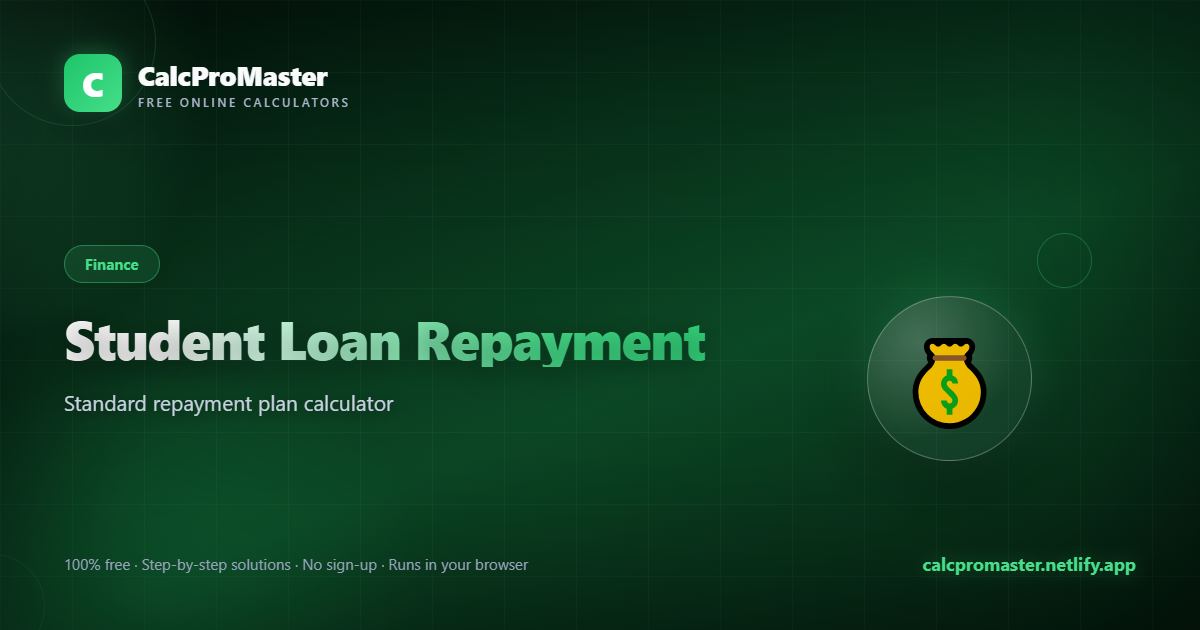 Student Loan Repayment calculator — free online tool
