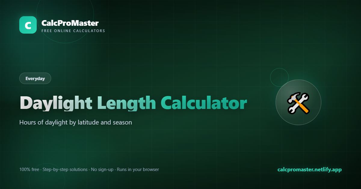 Daylight Length Calculator calculator — free online tool