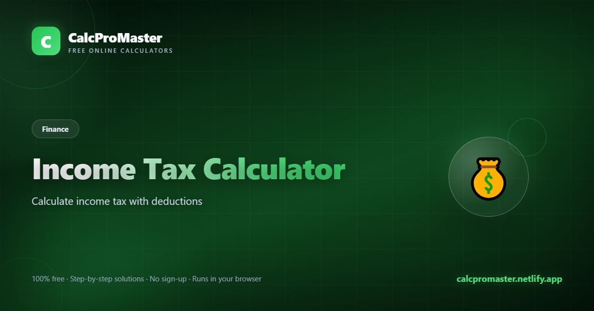 Income Tax Calculator calculator — free online tool