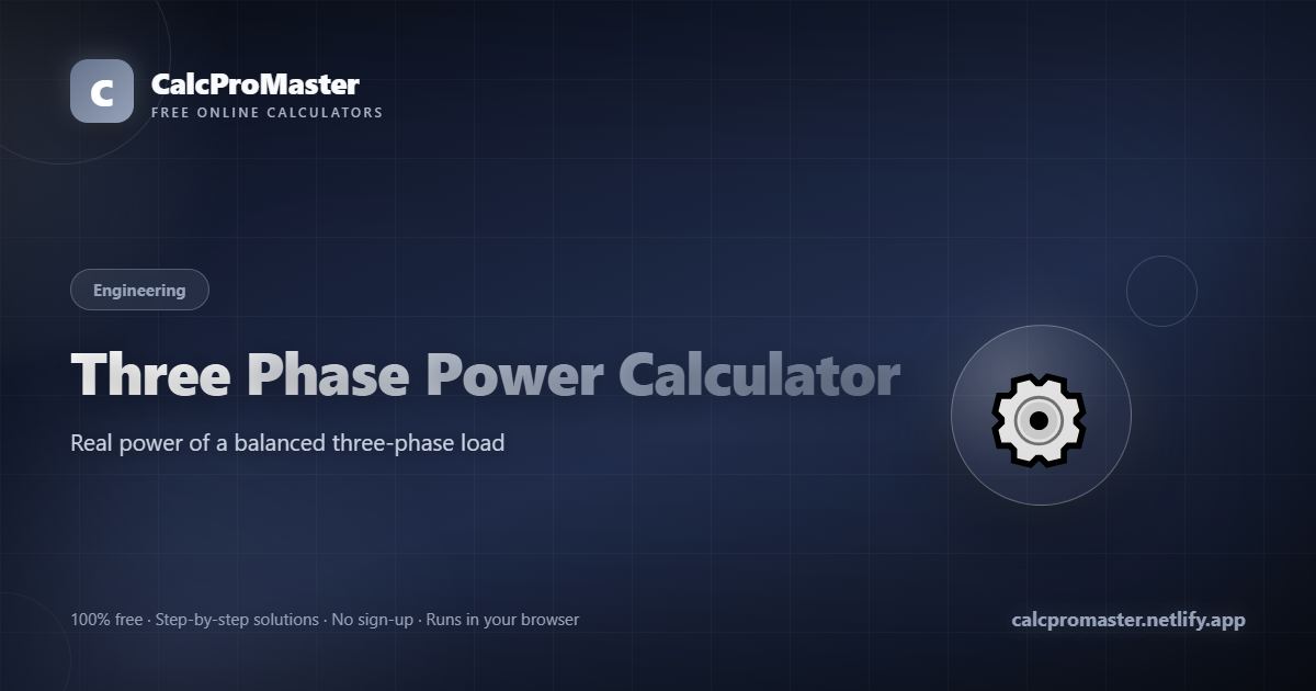Three Phase Power Calculator calculator — free online tool