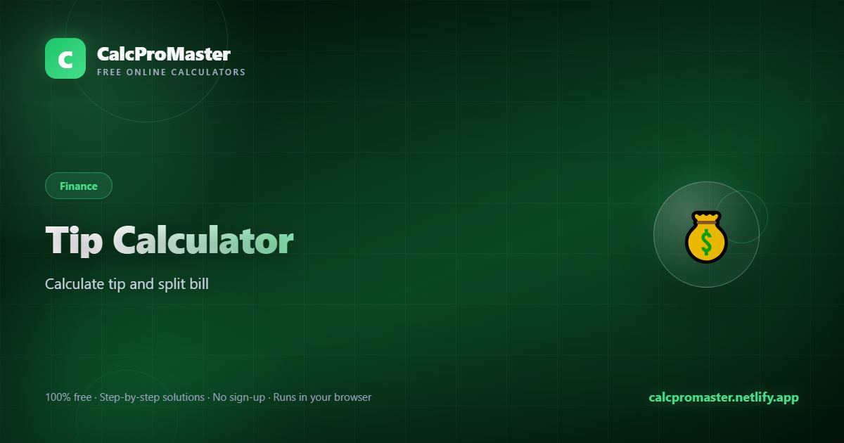 Tip Calculator calculator — free online tool