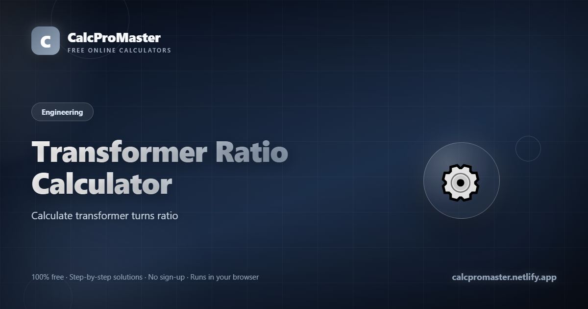 Transformer Ratio Calculator calculator — free online tool