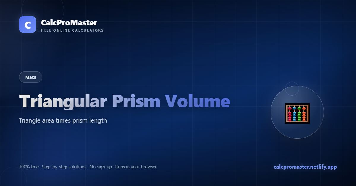 Triangular Prism Volume calculator — free online tool