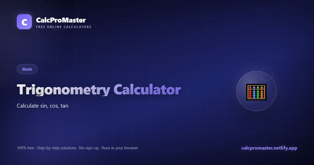 Trigonometry Calculator calculator — free online tool