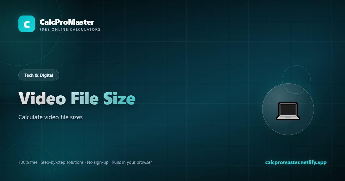 Video File Size calculator — free online tool