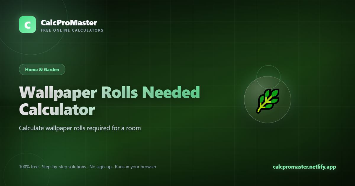 Wallpaper Rolls Needed Calculator calculator — free online tool