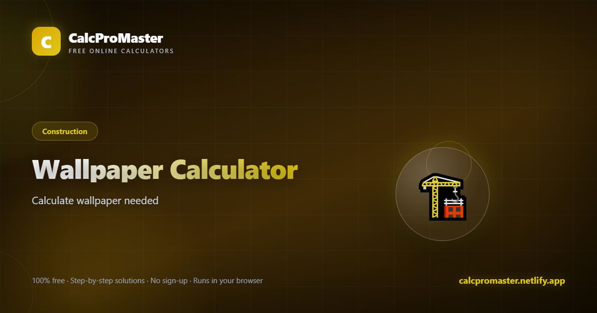 Wallpaper Calculator calculator — free online tool