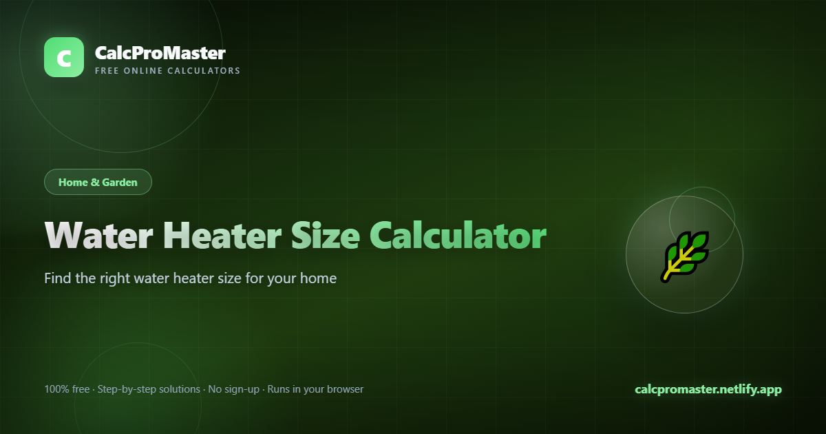 Water Heater Size Calculator calculator — free online tool