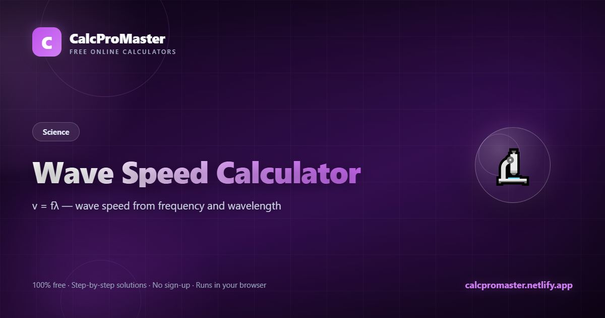 Wave Speed Calculator calculator — free online tool
