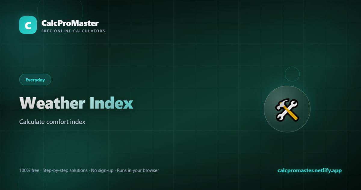 Weather Index calculator — free online tool